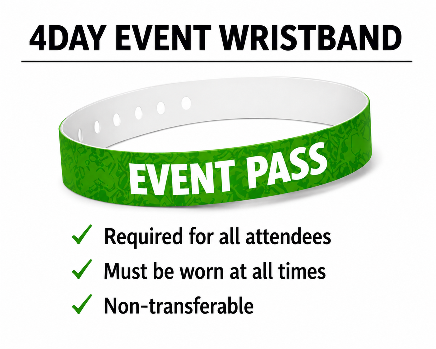4 Day Weekend Event Wristband (Required) **We verify Age at gate